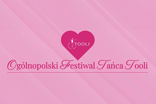 Ogólnopolski Festiwal Tańca Tooli