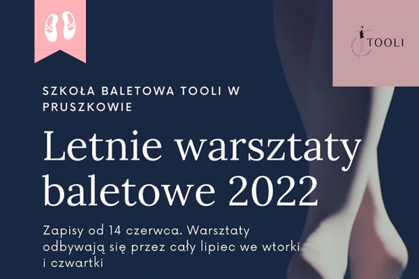 Letnie warsztaty baletowe 2022